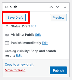 Saving the product in draft