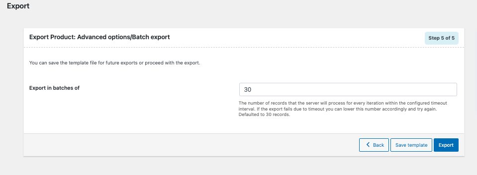 Setting the export batches to 30