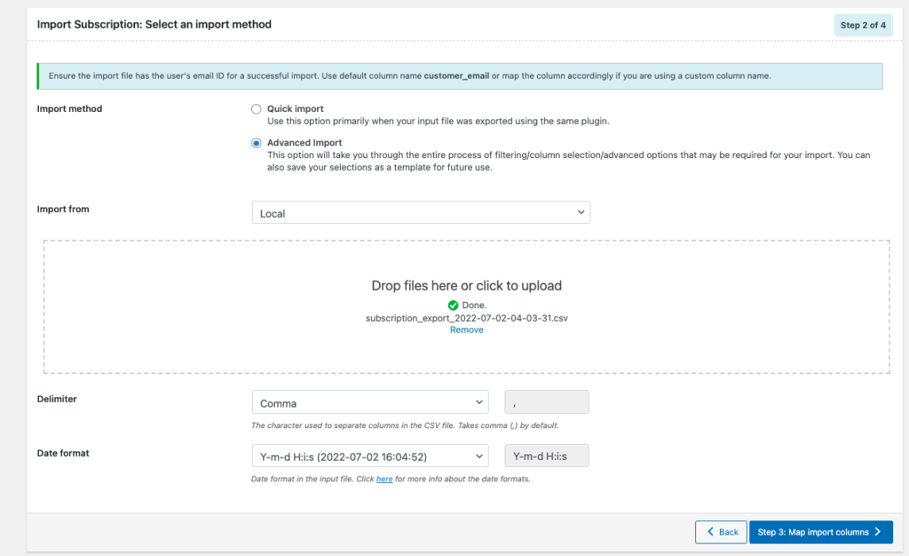 Select Advanced Import Subscription and upload CSV file to import subscription orders