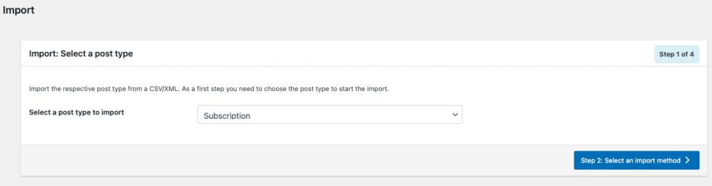Select Subscription as the post type to import